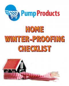 The Pump Products Guide to Winter-Proofing Your Home