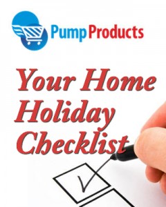 The Pump Products Home Holiday Checklist
