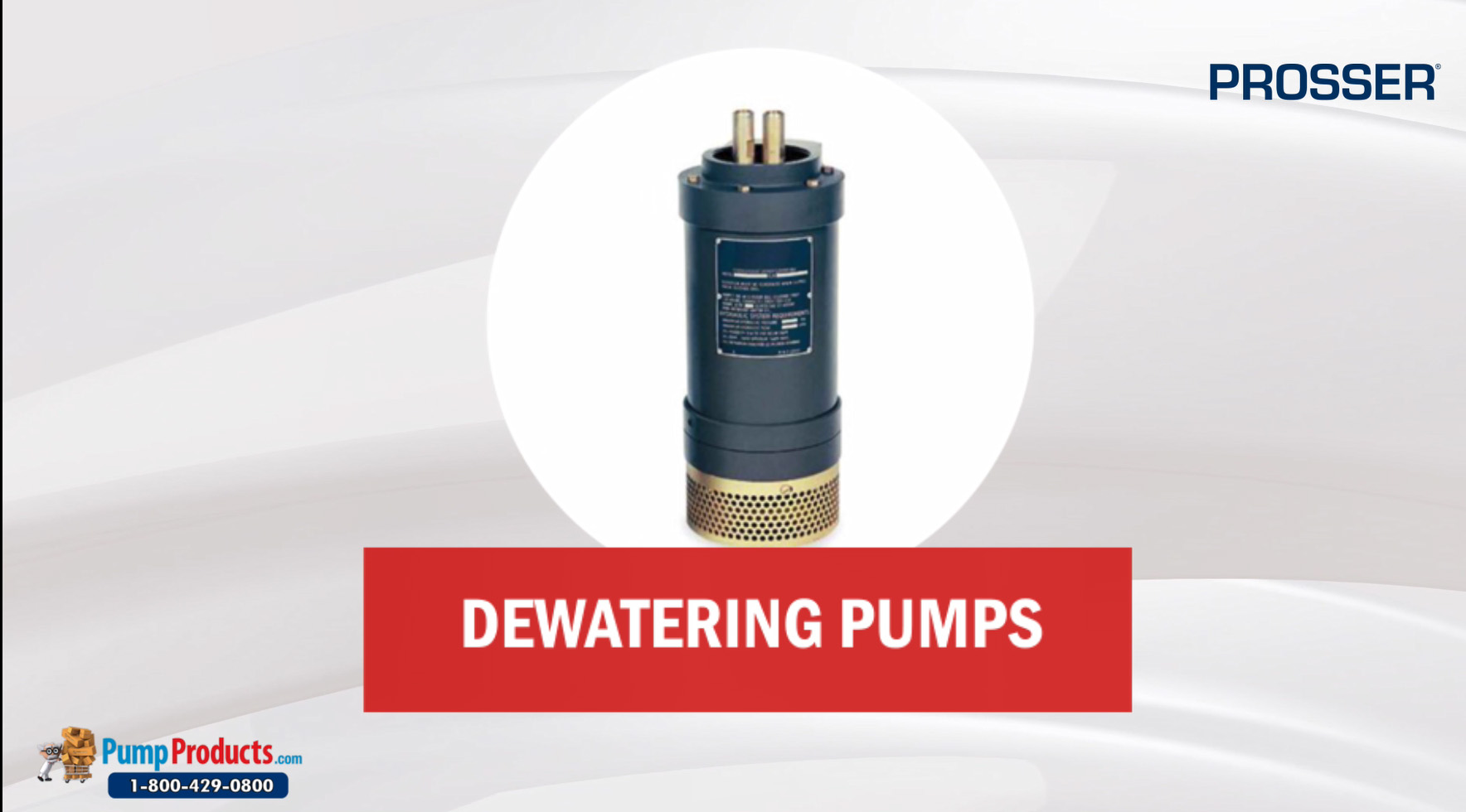 PumpProducts.com is a Prosser Pump Distributor