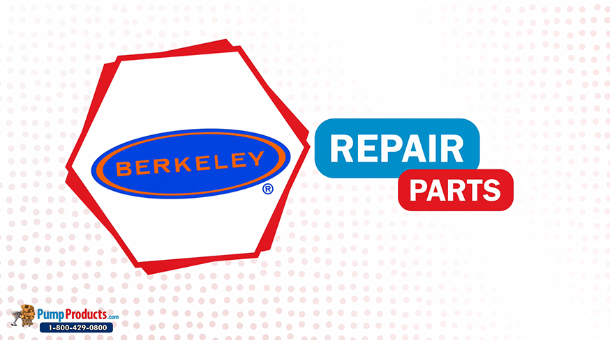 PumpProducts.com is a Berkeley Repair Parts Distributor