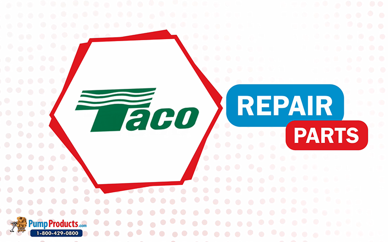 PumpProducts.com is a Taco Repair Parts Distributor
