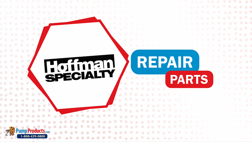 PumpProducts.com is a Hoffman Repair Parts Distributor