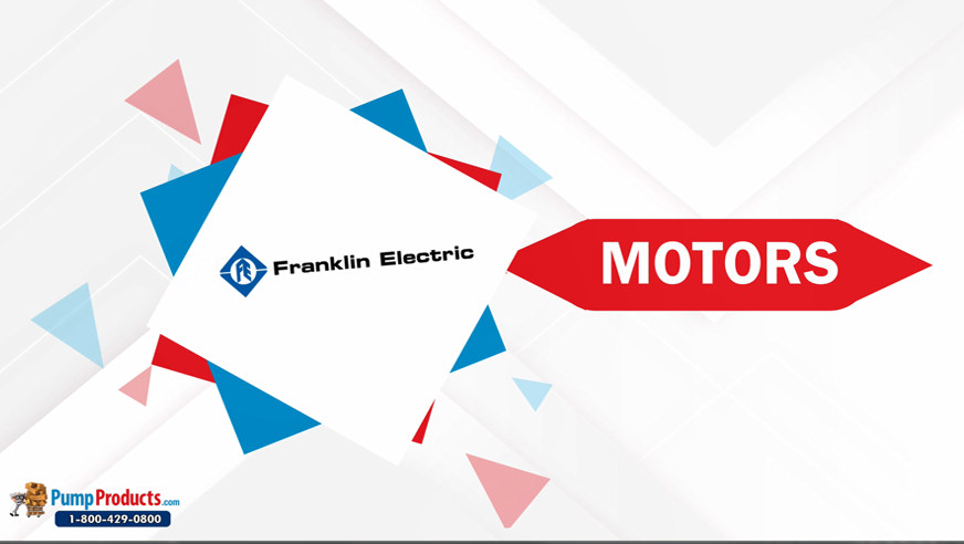 PumpProducts.com is a Franklin Electric Motors Distributor